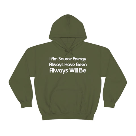 I Am Source Energy and Always Will Be Unisex Heavy Blend™ Hooded Sweatshirt