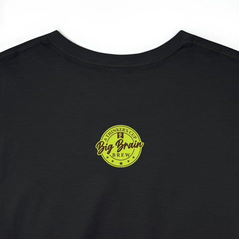 Do You Even Brew, Bro? T-Shirt Designed by Big Brain Brew