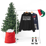 I Am Source Energy and Always Will Be Unisex Heavy Blend™ Hooded Sweatshirt - Big Brain Brew