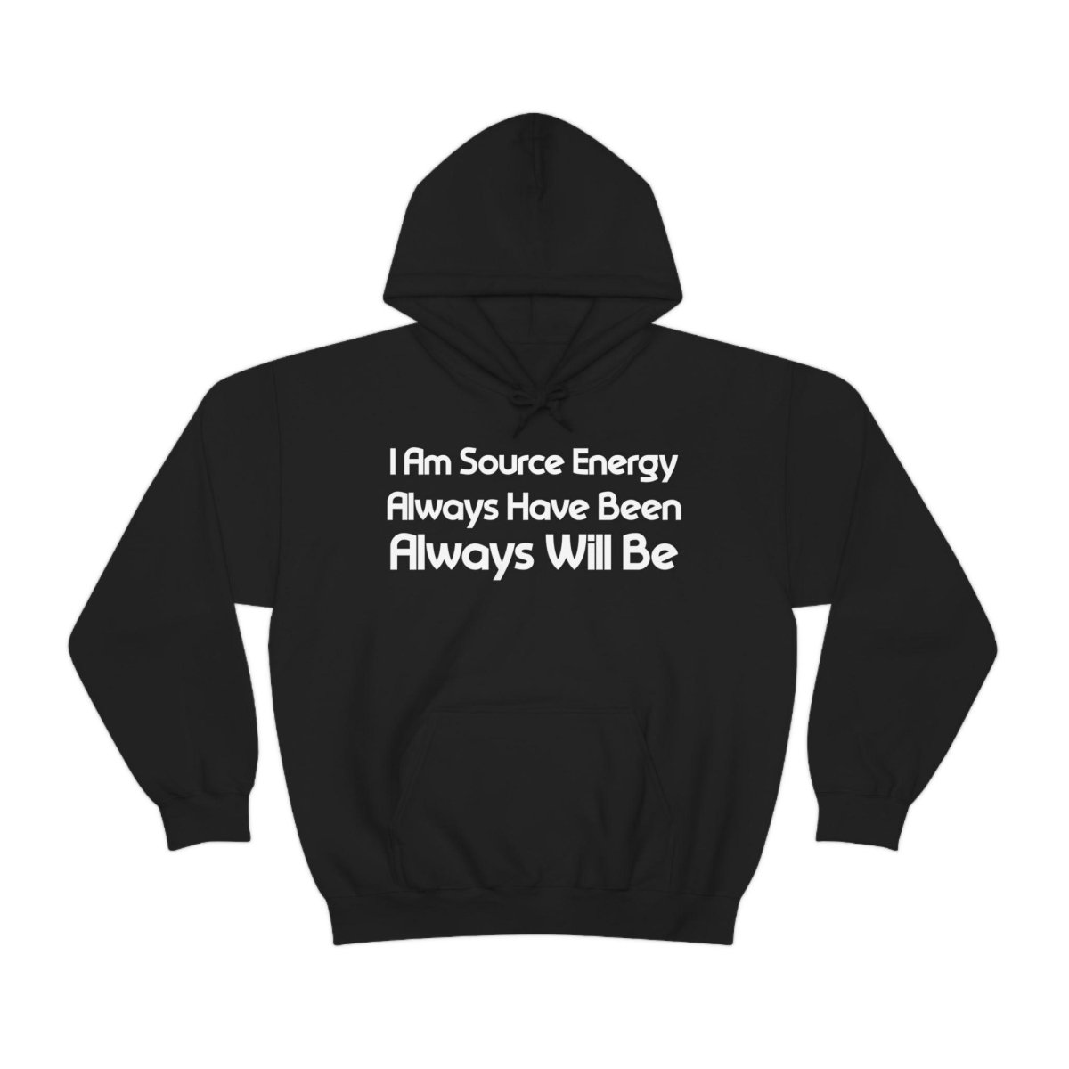I Am Source Energy and Always Will Be Unisex Heavy Blend™ Hooded Sweatshirt - Big Brain Brew